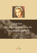 画像をギャラリービューアに読み込む, 6 Stücke aus dem Notenbuch für Anna Magdalena Bach
