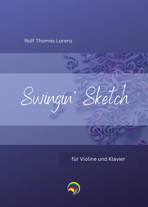SWINGIN' SKETCH für Violine und Klavier