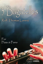 画像をギャラリービューアに読み込む, 3 BAGATELLEN für Flöte und Klavier
